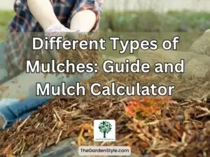 different types of mulches guide and mulch calculator
