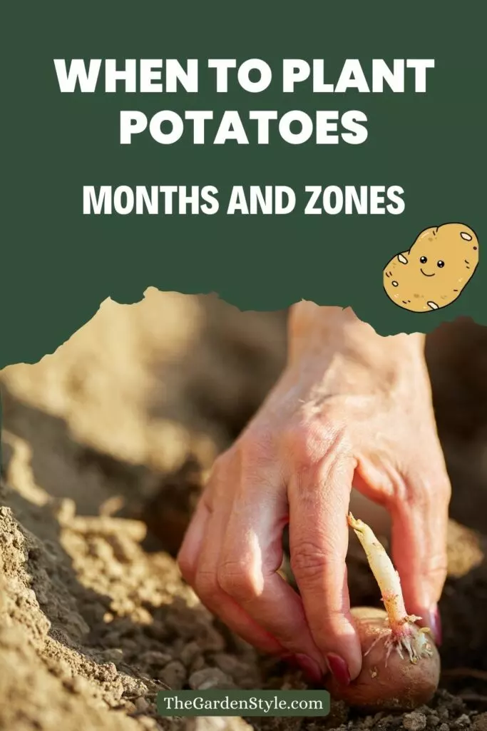 when to plant potatoes zones