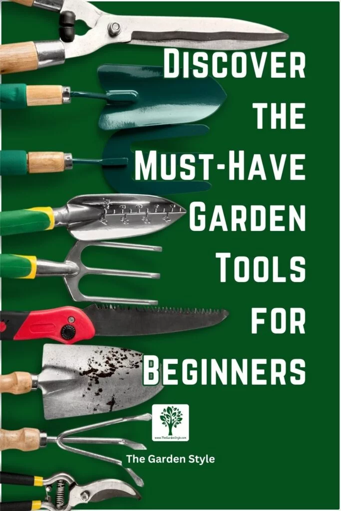 must have garden tools for beginners