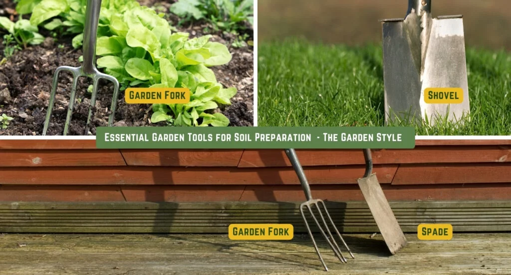 essential garden tools for soil preparation