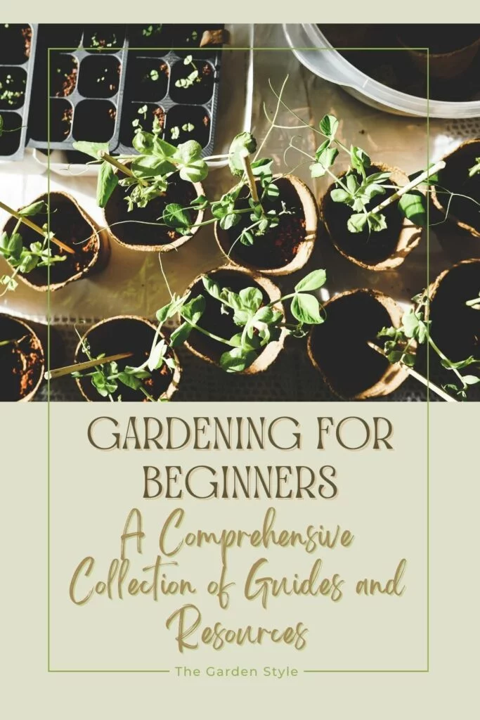 a comprehensive collection of guides of gardening for beginners